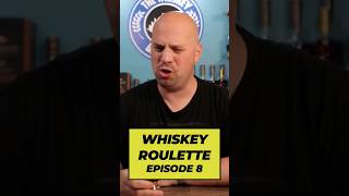 Whiskey Roulette! Episode 08