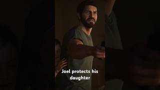 The Last of Us Joel protects Sarah