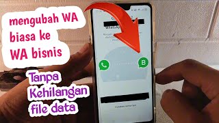 cara pindah whatsapp biasa ke bisnis