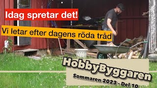 ByggSommar 2023 del10 - Vi påbörjar röjning inför rivningen