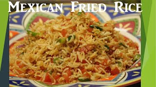 Mexican Fried Rice  Restaurant Style Recipe