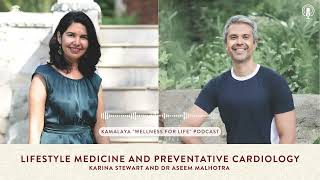 Lifestyle Medicine and Preventative Cardiology with Dr Aseem Malhotra