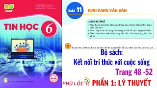 Tin học 6 Bài 11 Định dạng văn bản - Kết nối tri thức (Phần 1: Lý thuyết)