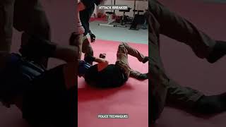 POLICE TECHNIQUES  SELF - DEFENSE  ATTACK BREAKER