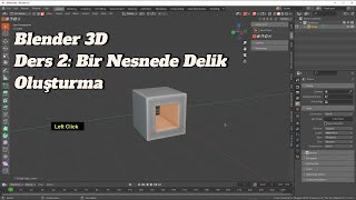 Blender 3D Ders 2: Bir Nesnede Delik Oluşturma