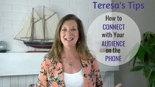 How to connect with your audience on the phone