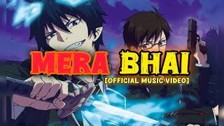 Mera Bhai (Official Music Audio) |Hindi Rap song|2k24|