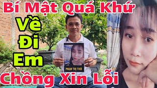 ❌️Chồng Nói Hết Quá Khứ " Xin Lỗi Vợ Đừng Bỏ Anh Và Con