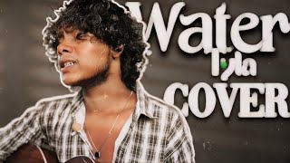 Tyla - Water Cover song ( Acoustic Male Version )