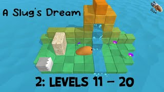 A Slug's Dream - #2 - Levels 11-20 - Full Walkthrough