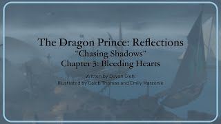 The Dragon Prince Canon Short Story | Chasing Shadows: Chapter 3