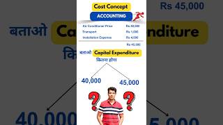 Cost Concept and how to calculate cost of Assets #account #accounting #finance #capitalexpenditure