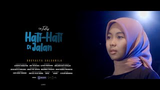 Hati - Hati Di Jalan | Tulus (Comingsoon Cover ) Dhevalya Ft. Dhiser