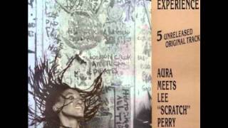 Full Experience - Aura Meets Lee Perry At Black Ark - At Midnite