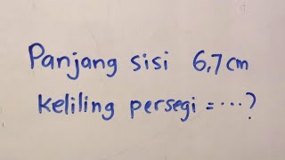 Cara Menghitung Keliling Persegi | Komunitas Kita #9