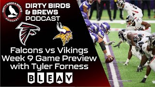 Falcons vs Vikings NFL Week 9 Game Preview with Tyler Forness