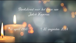 Dankdienst voor het leven van Jakob Kuperus.