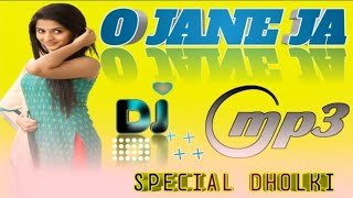 Hindi Love Song Dj Remix || अजय देवगन O Jane Ja Tu Hasi Mai Jawa Mix by Dj Vikram Dj Parveen