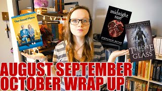 August/September/October || Wrap Up