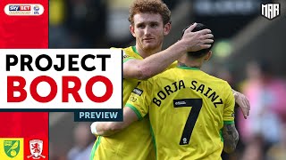 CAN BORO WIN AT CARROW ROAD? | Norwich City vs Middlesbrough Preview -  Project Boro