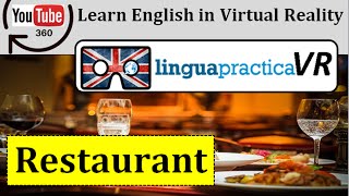 Learn English in VR - Virtual Reality English Lesson - Restaurant | LinguapracticaVR