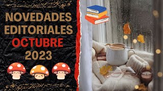 📚 NOVEDADES EDITORIALES 📚 🍁 OCTUBRE 2023 🍁