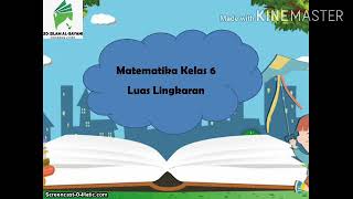 Matematika kelas 6 (Luas Lingkaran)