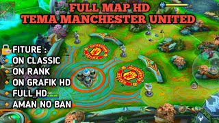 Script map MANCHESTER UNITED terbaru Mobile legends Full HD