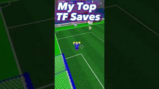 Top Saves In Touch Football #roblox #touchfootball #robloxedit #football #footballedits