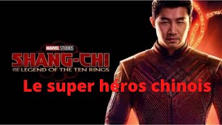 Shang Chi le super héros chinois Marvel