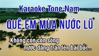 Quê Em Mùa Nước Lũ Karaoke ❖ Nhạc Sống Hay Tone Nam (Rê Thứ) ► Karaoke Lê Thiết