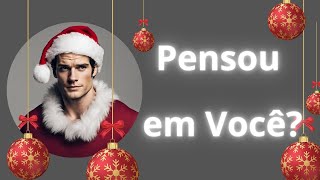 Natal: Ele pensou em mim? 🎄🔔🎁🌲☃️