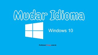 Mudar IDIOMA DO WINDOWS em menos de 90 segundos #windows #mudar idiomaWindows #windows10