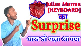 Surprise Surprise Surprise! Aapke Liye - एक नई सरप्राइज़ आपके लिए @JULIUS MURMU VLOGS