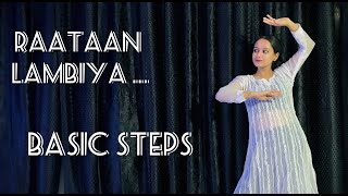 Raataan Lambiya | Basic Steps |Sangeet Choreography |Tanuja Sahu |Shershah | Tanishk B | Jubin ..