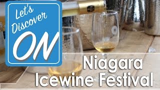 NIAGARA ICEWINE FESTIVAL - Let's Discover ON