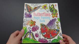 Usborne - Butterflies Magic Painting Book