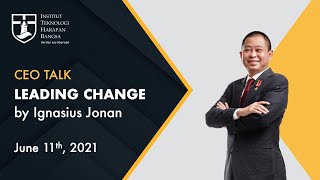 CEO TALK Leading Change by Ignasius Jonan