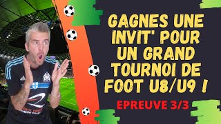 DES INVITS POUR UN SUPER TOURNOI U8 U9 - ETAPE 3