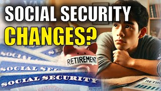 Social Security Changes: What the Debate Revealed | Impact on Your Retirement Benefits