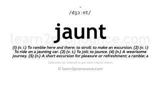 How to pronounce Jaunt | English pronunciation