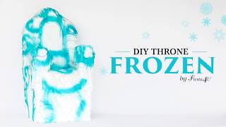 Frozen party decoration and photo booth - DIY Elsa Frozen Throne