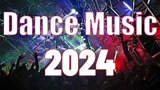 New Dance Music 2024 - Popular EDM Songs 2024