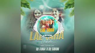 Lal_Taha_Taha_Odia_Tapori_Mix_DJ_Tuna_X_DJ_Sibun_X_AKM_Dj_Official