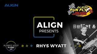 Meet The Pilot - Rhys Wyatt Align Fun Fly 2017