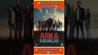 💥ARKA SOKAKLAR DİZİDEN AYRILAN OYUNCULAR VE DAHA FAZLASI 💥 KAÇIRMAYIN BENCE 💥⬅️⬅️