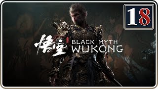 Kang-Jin Star! | Black Myth: Wukong | Part 18