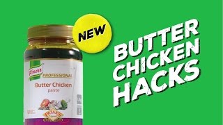 KNORR Chef Hacks - Professional Butter Chicken Paste | Unilever Food Solutions UKIE