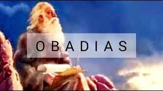 OBADIAS - BÍBLIA VELHO TESTAMENTO