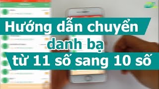 Hướng Dẫn Chuyển Danh Bạ 11 Số Sang 10 Số Cực Đơn Giản